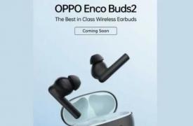 OPPO Enco Buds 2关键规格通过Flipkart公布