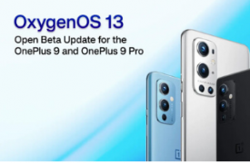 借助新的 OxygenOS Open Beta 计划 OnePlus 9 和 9 Pro 可以升级到 Android 13