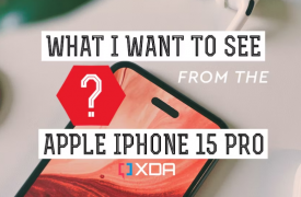 iPhone 15 Pro 和 15 Ultra 的愿望清单