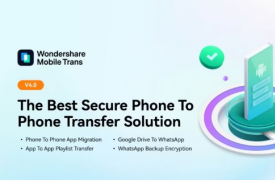 Wondershare MobileTrans 可让您将 WhatsApp 和手机数据从 Android 传输到 iPhone
