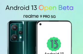 Realme 9 Pro 5G Android 13 公开测试版计划开始推出